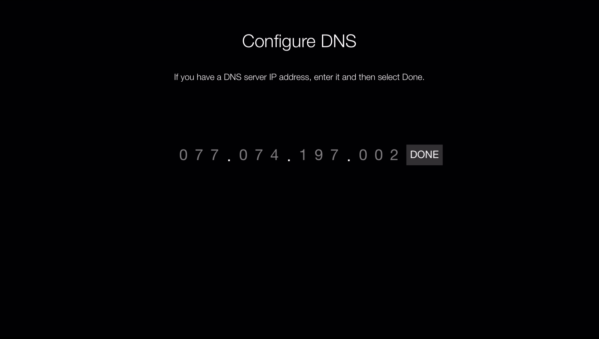 enter the dns address in apple tv