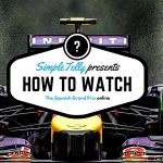How to watch the Spanish Grand Prix online